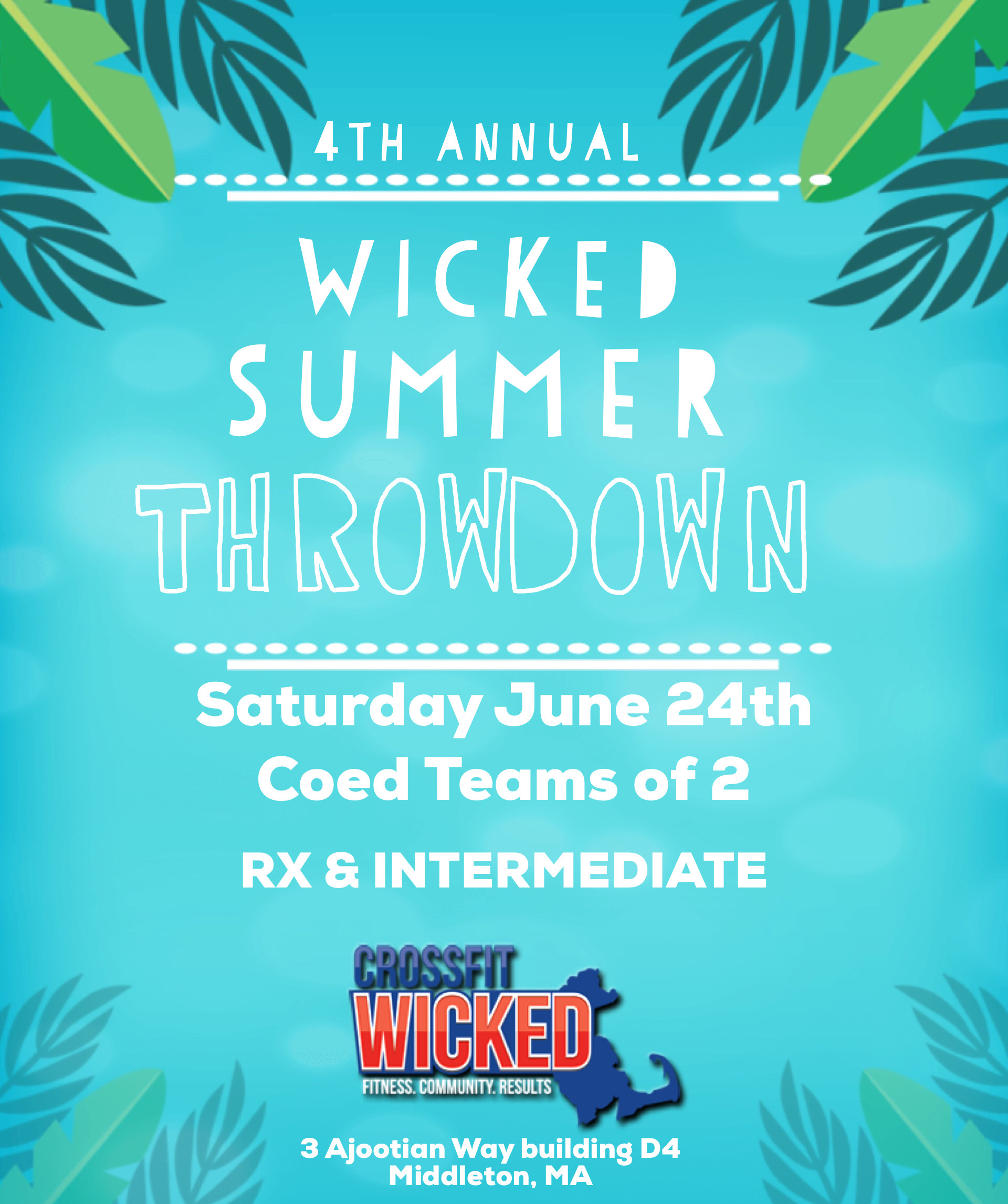 4th Annual Wicked Summer Throwdown